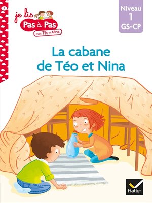 cover image of Téo et Nina GS CP Niveau 1--La cabane de Téo et Nina